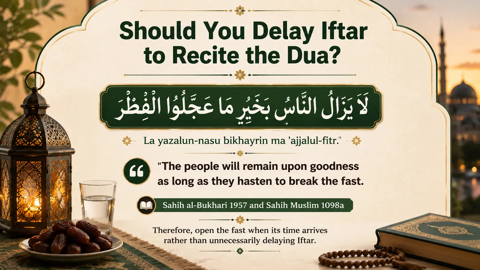Hadith about opening fast without delaying Iftar